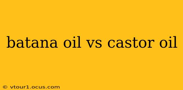 batana oil vs castor oil