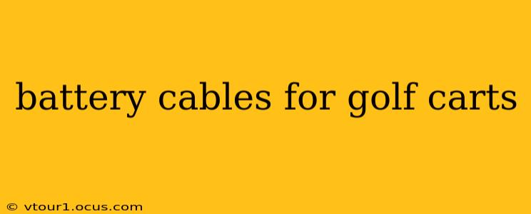 battery cables for golf carts