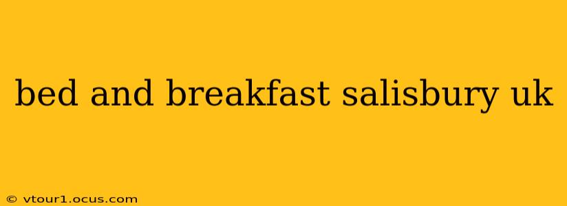 bed and breakfast salisbury uk