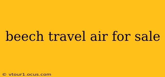 beech travel air for sale