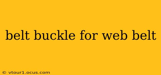 belt buckle for web belt
