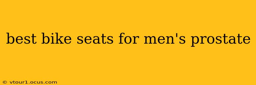 best bike seats for men's prostate