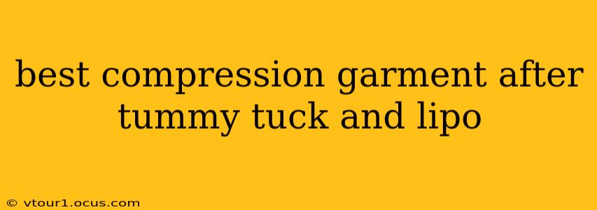 best compression garment after tummy tuck and lipo