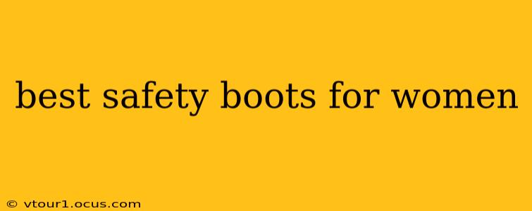 best safety boots for women