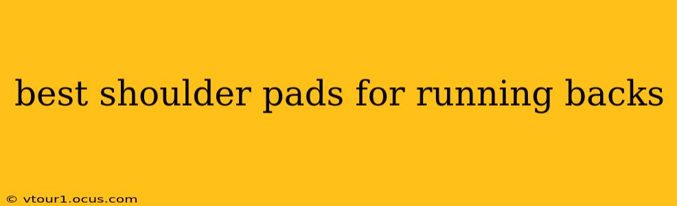 best shoulder pads for running backs