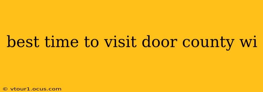 best time to visit door county wi