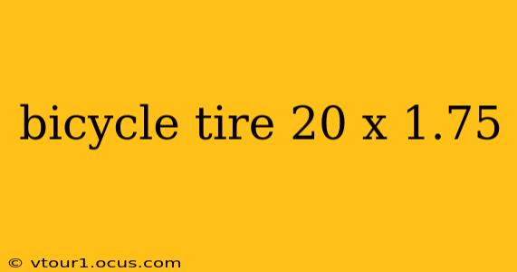 bicycle tire 20 x 1.75