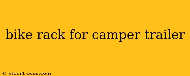 bike rack for camper trailer