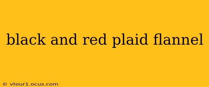 black and red plaid flannel