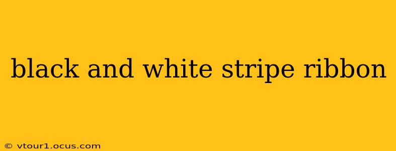 black and white stripe ribbon