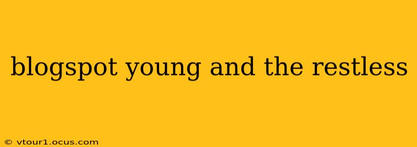 blogspot young and the restless