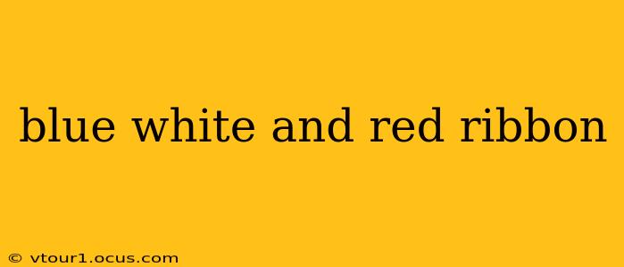 blue white and red ribbon