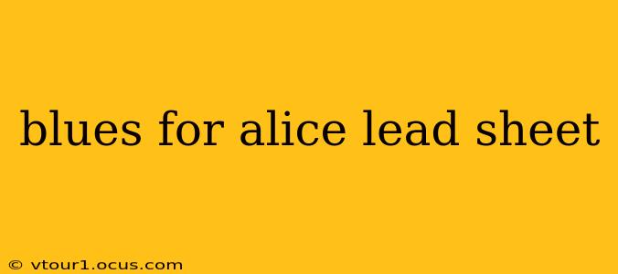 blues for alice lead sheet