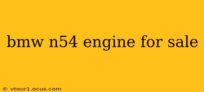 bmw n54 engine for sale