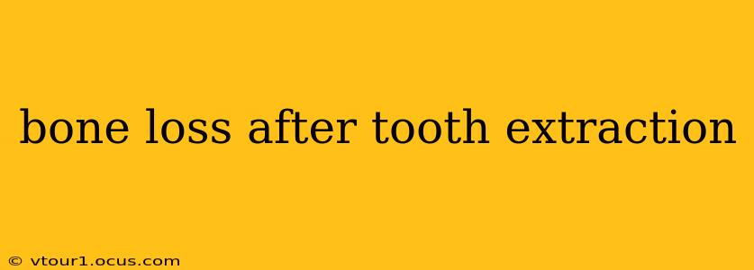 bone loss after tooth extraction