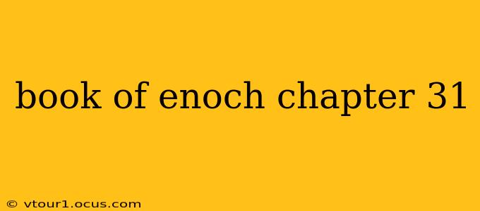 book of enoch chapter 31