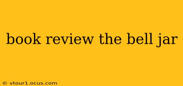 book review the bell jar