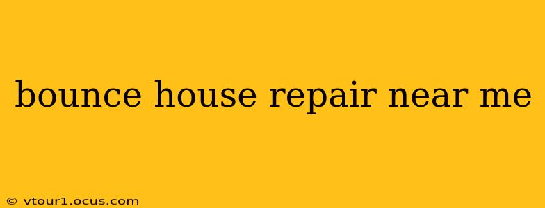bounce house repair near me