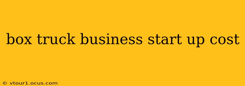 box truck business start up cost