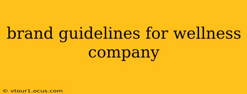 brand guidelines for wellness company