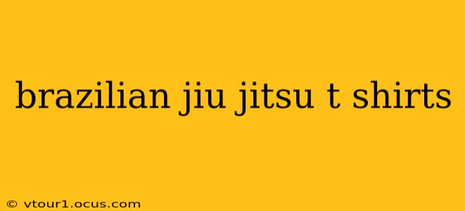 brazilian jiu jitsu t shirts