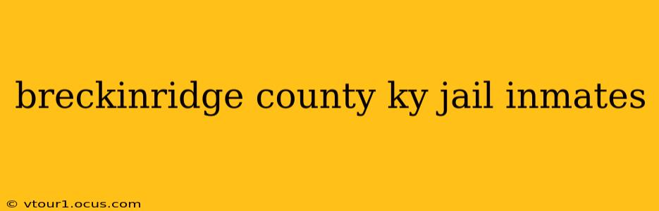 breckinridge county ky jail inmates