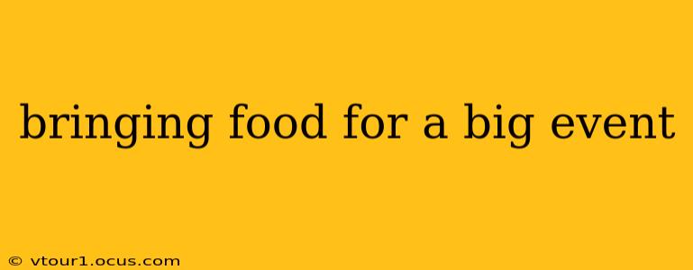 bringing food for a big event