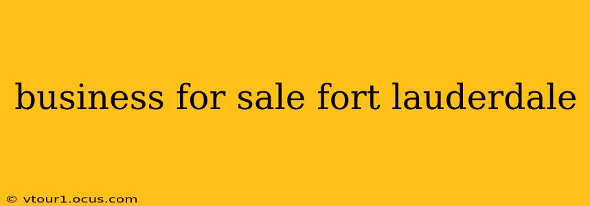 business for sale fort lauderdale