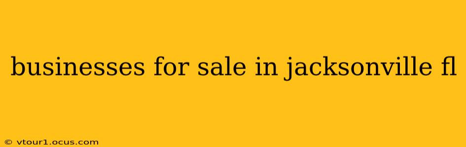 businesses for sale in jacksonville fl