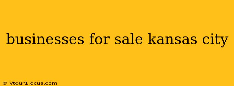 businesses for sale kansas city