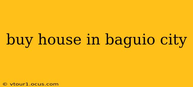 buy house in baguio city