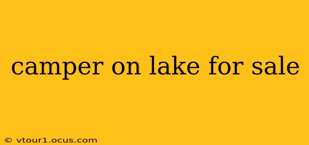 camper on lake for sale