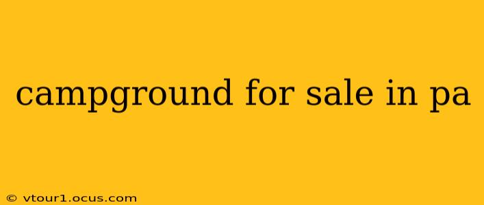 campground for sale in pa