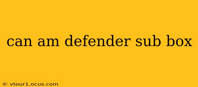 can am defender sub box
