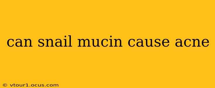 can snail mucin cause acne