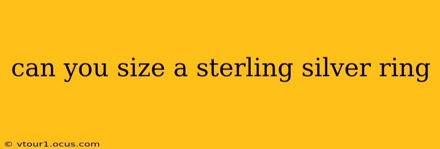 can you size a sterling silver ring