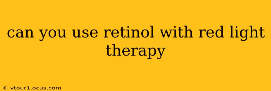 can you use retinol with red light therapy