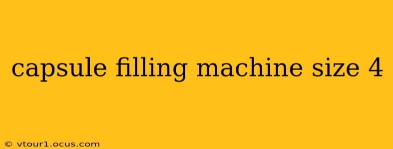 capsule filling machine size 4