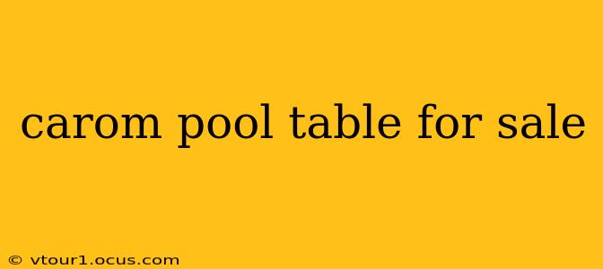 carom pool table for sale