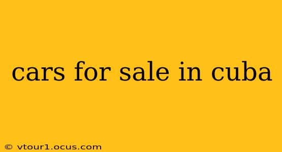 cars for sale in cuba