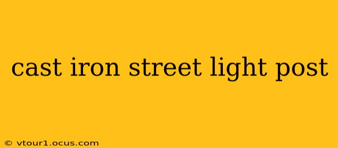 cast iron street light post