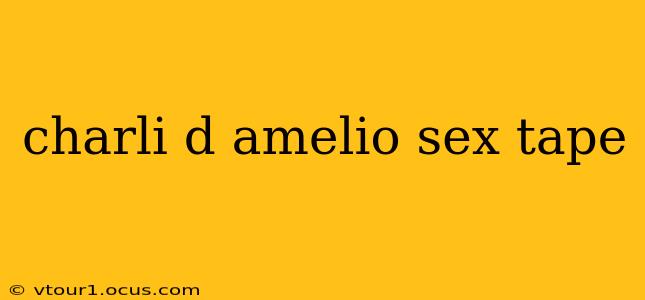 charli d amelio sex tape