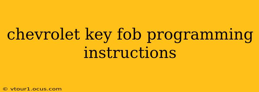 chevrolet key fob programming instructions