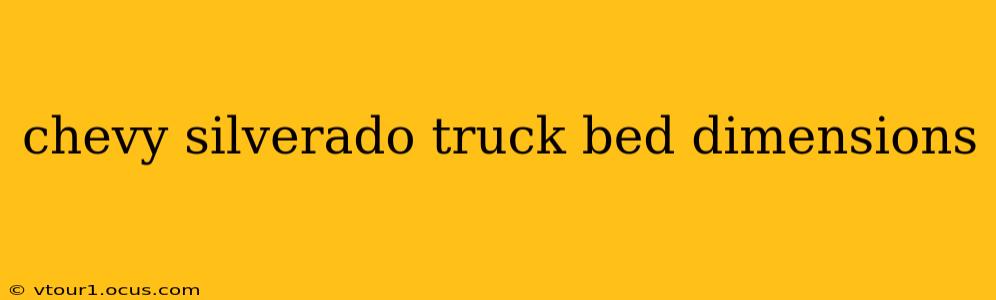 chevy silverado truck bed dimensions