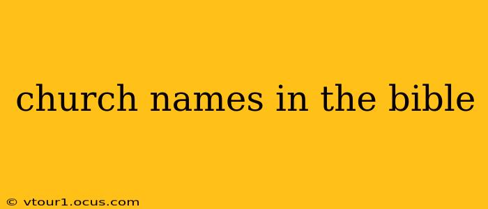 church names in the bible