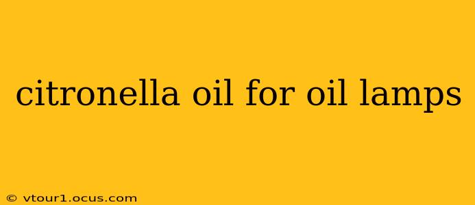 citronella oil for oil lamps