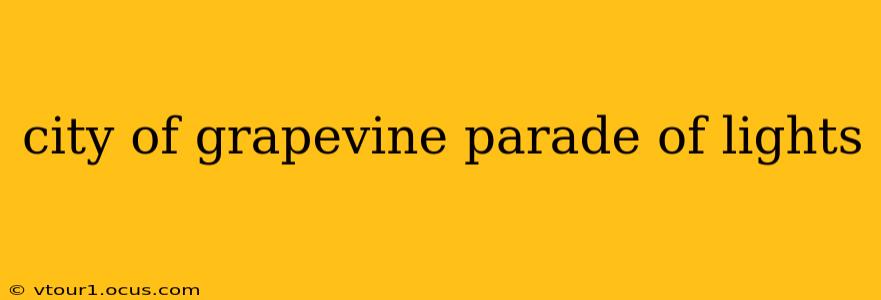 city of grapevine parade of lights