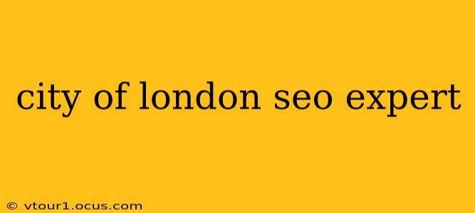 city of london seo expert