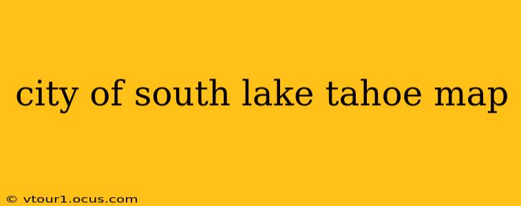 city of south lake tahoe map