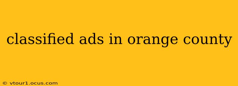 classified ads in orange county